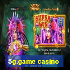 5g.game casino